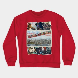 Greetings from Vancouver in Canada Vintage style retro souvenir Crewneck Sweatshirt